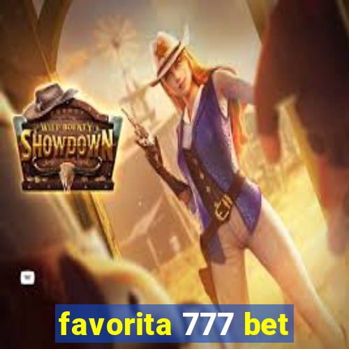 favorita 777 bet